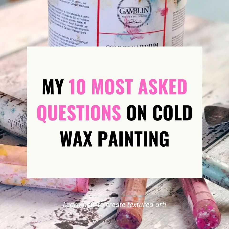 Schilderen met cold wax medium: mijn 10 meest gestelde vragen