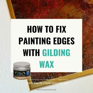 How to Fix Painting Edges with Gilding Wax